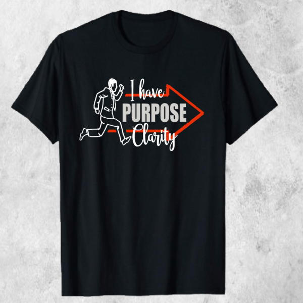 Purpose Clarity – Clear Vision T-Shirt